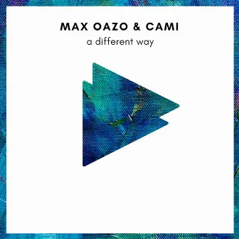 A Different Way by Cami