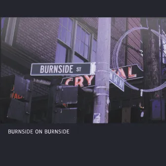 Burnside on Burnside by R.L. Burnside