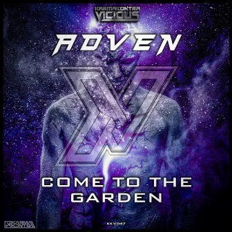 Come To The Garden by Adven