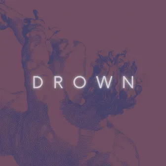 Drown by AUR3LIAN