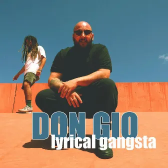 Lyrical Gangsta by Don Gio