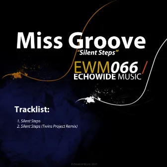 Silent Steps by Miss Groove