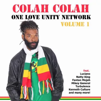 One Love Unity Network, Vol. 1 by Colah Colah