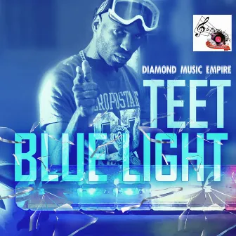 Blue Light - Single by TEET