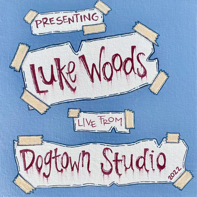 Luke Woods: Live from Dogtown Studio