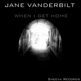 When I Get Home by Jane Vanderbilt