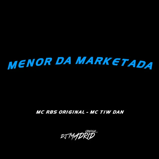 MENOR DA MARKETADA