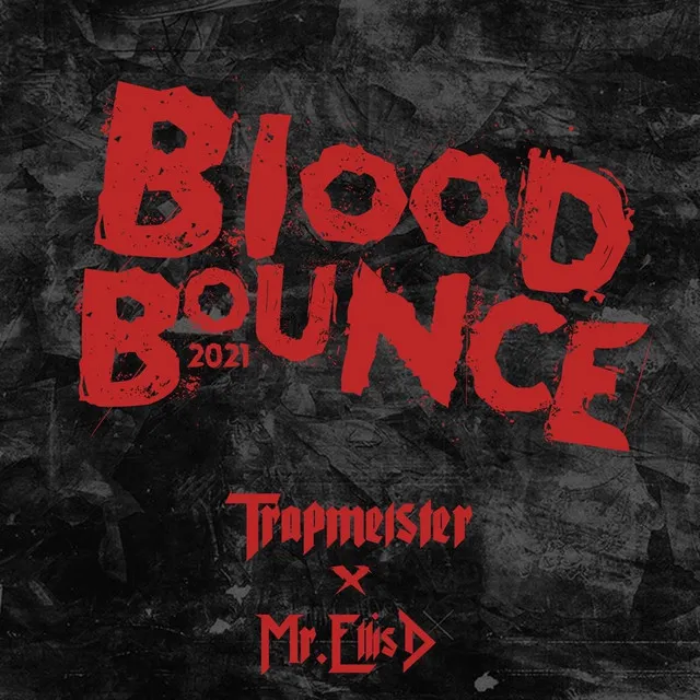 Blood Bounce 2021