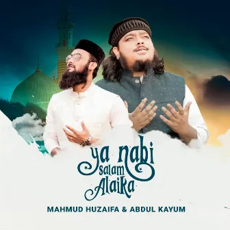 Ya Nabi Salam Alaika by Abdul Kayum