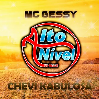 Chevi Kabulosa by MC Gessy