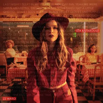 Sex & Stardust by ZZ Ward