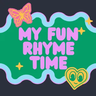 My Fun Rhyme Time by Unknown Artist