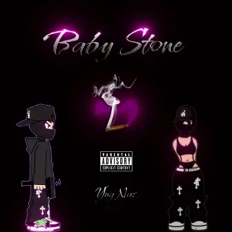 BABY STONE by Yng Naz