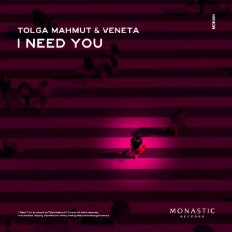 I Need You by Veneta