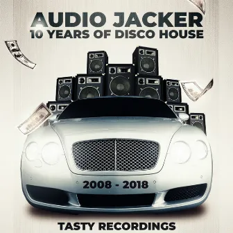 10 Years of Disco House by Audio Jacker