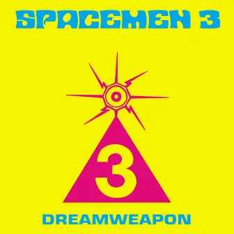 Dreamweapon (Remastered) by Spacemen 3