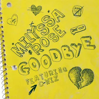 Goodbye by Milyssa Rose