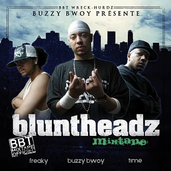 Bluntheadz Mixtape, Vol.1 by Bluntheadz