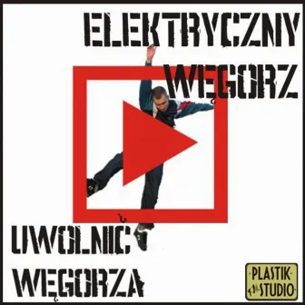 Uwolnić Węgorza by Elektryczny Węgorz