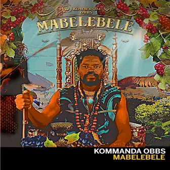 Mabelebele by Kommanda Obbs