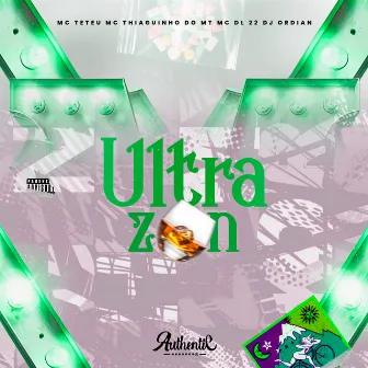 Ultra Zn by MC THIAGUINHO DO MT