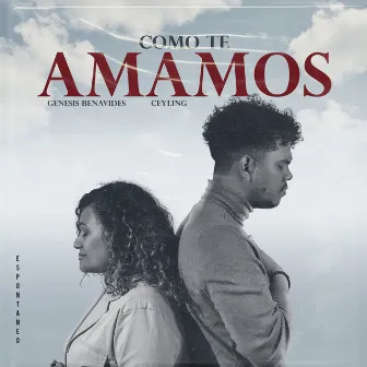 COMO TE AMAMOS by Genesis Benavides