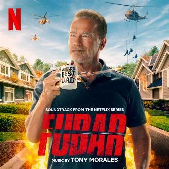 FUBAR (Soundtrack From The Netflix Series) by Tony Morales