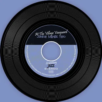 The Vinyl Masters: At The Village Vanguard by Junior Mance Trio