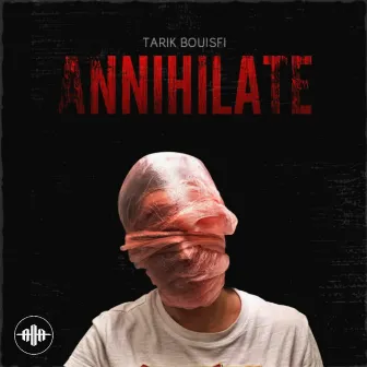 Annihilate by Tarik Bouisfi