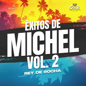 Éxitos De Michel Vol. 2 by Michel