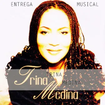 Entrega Musical by Trina Medina