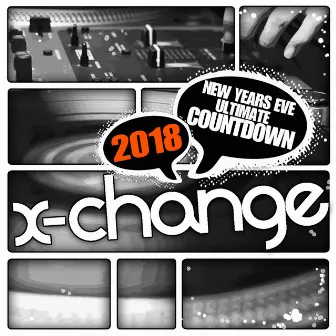 New Years Eve Ultimate Countdown 2018 (Scratch Weapons and Tools Series) by DJ X-Change