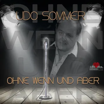 Ohne wenn und aber by Udo Sommer