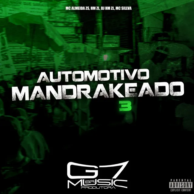 Automotivo Mandrakeado 3