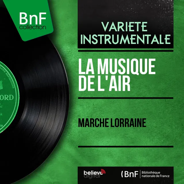 Marche lorraine (feat. Capitaine Paul Liesenfelt) [Mono Version]