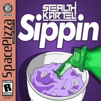 Sippin by Stealth Kartel