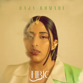 HBIC by Raja Kumari