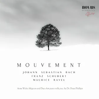 Mouvement. Bach, Schubert & Ravel from the Golden Age. by Alexander Siloti