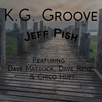 KG Groove by Jeff Pish