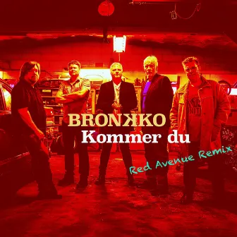 Kommer Du (Remix) by Bronkko