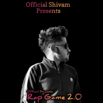 RAP GAME 2.0 by Official Shivam