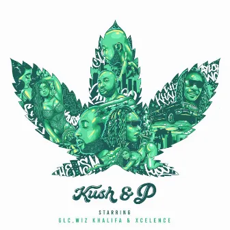 Kush & P by GLC