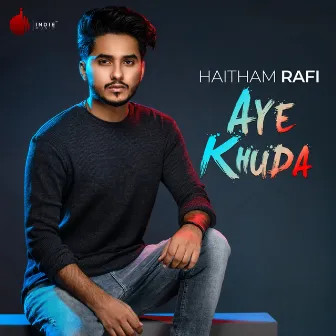 Aye Khuda by Haitham Rafi