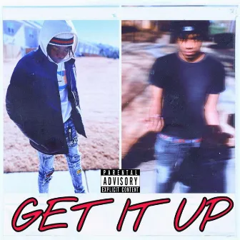 Get It Up by 2realshun