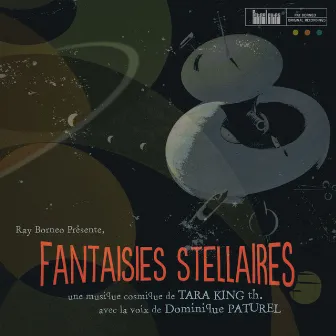 Fantaisies Stellaires by Tara King Th.