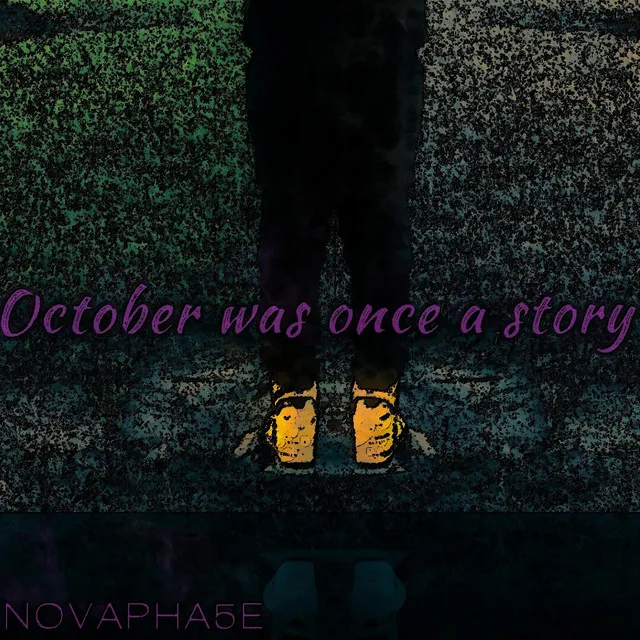 October Was Once a Story