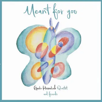 Meant for You by Gerlo Hesselink Quartet