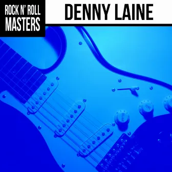 Rock n' Roll Masters: Denny Laine by Denny Laine