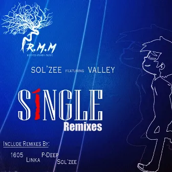 Single Remixes by Sol'zee