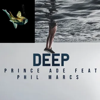 Deep by Prince Ade